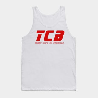 TCB - Takin Care of Business Tank Top